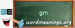 WordMeaning blackboard for gm